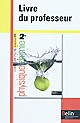 Physique chimie : 2e : programme 2010 : livre du professeur