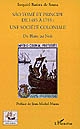 São Tomé et Principe de 1485 à 1755 : une société coloniale : du Blanc au Noir
