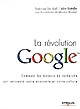 La révolution Google