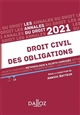 Droit civil des obligations : 2021 : méthodologie & sujets corrigés