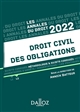 Droit civil des obligations : 2022 : méthodologie & sujets corrigés