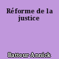 Réforme de la justice