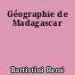 Géographie de Madagascar