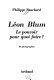 Léon Blum : le pouvoir pour quoi faire ?