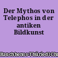 Der Mythos von Telephos in der antiken Bildkunst