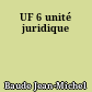 UF 6 unité juridique