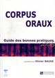 Corpus oraux : guide des bonnes pratiques 2006
