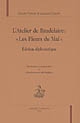L'Atelier de Baudelaire : "Les Fleurs du Mal" : édition diplomatique