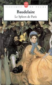 Le Spleen de Paris : petits poèmes en prose