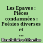 Les Epaves : Pièces condamnées : Poésies diverses et traduites : Le Spleen de Paris