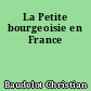 La Petite bourgeoisie en France