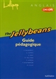 Lollipop anglais CM1-CM2 : the jellybeans : guide pédagogique