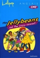 Lollipop anglais CM2 : the jellybeans and the crazy caravan