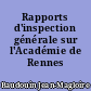 Rapports d'inspection générale sur l'Académie de Rennes (1880)
