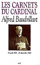 Les Carnets du cardinal Baudrillart : 13 avril 1925-25 décembre 1928