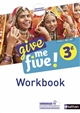 Give me five! 3e : workbook : cycle 4, A2 > B1 : [nouveaux programmes]