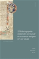 L Historiographie médiévale normande et ses sources antiques (Xe-XIIe siècle) : colloque de Cerisy-la-Salle