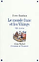 Le Monde franc et les Vikings : VIIIe-Xe siècle