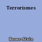 Terrorismes