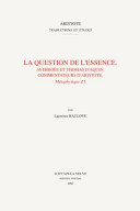 La Question de l'essence : Averroès et Thomas d'Aquin, commentateurs d'Aristote : Métaphysique Z1