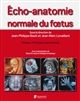 Écho-anatomie normale du foetus
