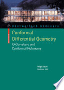 Conformal differential geometry : Q-curvature and conformal holonomy