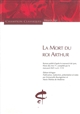 La Mort du roi Arthur : roman publié d'après le manuscrit de Lyon, Palais des Arts 77, complété par le manuscrit Bnf n.a.fr. 1119