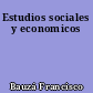 Estudios sociales y economicos