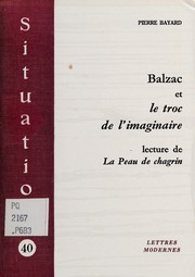 Balzac et le troc de l'imaginaire : lecture de "La Peau de chagrin"