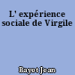 L' expérience sociale de Virgile