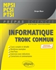 Informatique : tronc commun : MPSI-PCSI-PTSI : nouveaux programmes !
