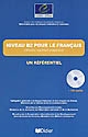 Niveau B2 pour le français : un référentiel : utilisateur-apprenant indépendant