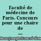 Faculté de médecine de Paris. Concours pour une chaire de pathologie médicale. Thèse sur la question suivante : De la contagion dans les maladies