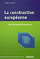 La construction européenne : de l'Antiquité à nos jours