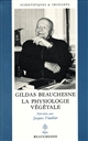 Gildas Beauchesne : la physiologie végétale : entretiens avec Jacques Vauthier