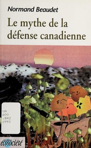Le mythe de la défense canadienne