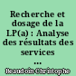 Recherche et dosage de la LP(a) : Analyse des résultats des services du centre hospitalier universitaire de Nantes