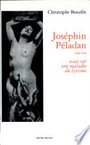 Josephin Péladan : 1858-1918 : essai sur une maladie du lyrisme