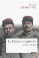 La France en guerre, 1914-1918