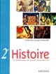 Histoire, 2e : les fondements du monde contemporain : programme 2001