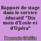 Rapport de stage dans le service éducatif "Dix mois d'Ecole et d'Opéra"