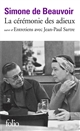 La Cérémonie des adieux : (suivi de) Entretiens avec Jean-Paul Sartre : août-septembre 1974