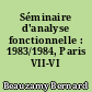 Séminaire d'analyse fonctionnelle : 1983/1984, Paris VII-VI