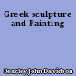 Greek sculpture and Painting
