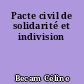 Pacte civil de solidarité et indivision