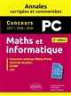 Maths et informatique : PC : concours 2017-2018-2019 : concours commun Mines-Ponts, Centrale-Supélec, CCINP, e3a