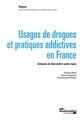 Usages de drogues et pratiques addictives en France : analyses du Baromètre santé Inpes