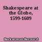 Shakespeare at the Globe, 1599-1609