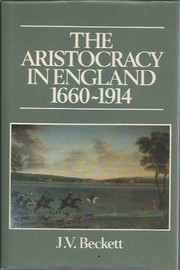 The aristocracy in England : 1660-1914
