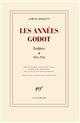 Les années Godot : lettres : II : 1941-1956